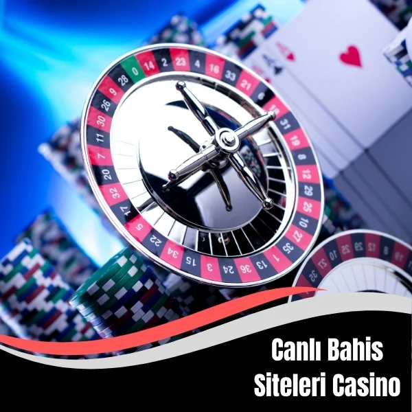Canlı Bahis Siteleri Casino