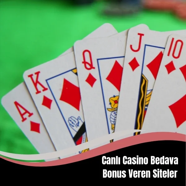 Canlı Casino Bedava Bonus Veren Siteler